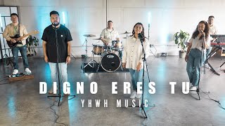 Digno Eres Tu  YHWH Music  Video Oficial [upl. by Arev]