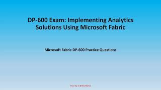 DP600 Exam Practice Questions for Microsoft Fabric Data Analytics Engineer Associate [upl. by Lore]