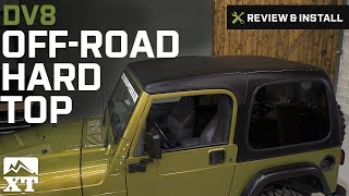 Jeep Wrangler DV8 OffRoad Hard Top 19972006 TJ Review amp Install [upl. by Gilbart]