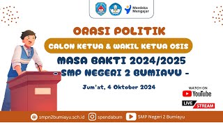 Orasi dan Debat Calon Ketua amp Wakil Ketua OSIS Masa Bakti 20242025 [upl. by Monaco]