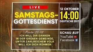 SAMSTAGSGOTTESDIENST  MISSION ERWECKUNG DER WELT  LIVE  121024 [upl. by Jessa]