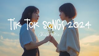 Tiktok songs 2024 🍄 Best tiktok songs 2024  Trending song latest [upl. by Goddord]