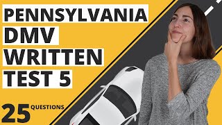 Pennsylvania DMV Written Test 5 2024 25 Questions with Answers [upl. by Elletnahs]