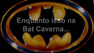 Enquanto isso na Batcaverna [upl. by Anizor909]