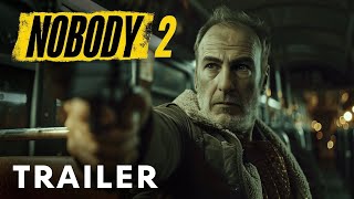 Nobody 2 2025  Teaser Trailer  Bob Odenkirk [upl. by Casavant]