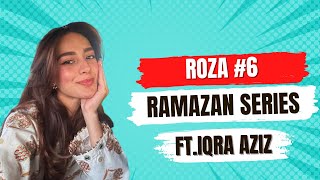 Ramazan Series with Iqra  Roza 6  Family Iftar [upl. by Corbin867]