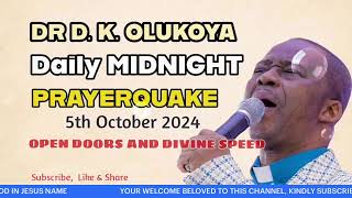 DAILY MIDNIGHT PRAYERQUAKE  DR D K OLUKOYA  05102024 [upl. by Angelia798]