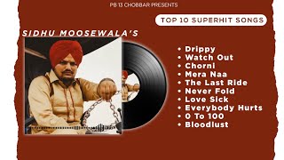 Sidhu Moosewala Jukebox  Drippy  Latest Punjabi Songs 2024  PB13 CHOBBAR [upl. by Arodoeht]