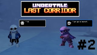 Odio a Pacifist Sans  Undertale Last Corridor 2 [upl. by Solley347]