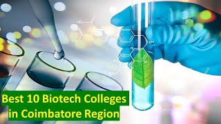 Best 10 Biotech colleges in coimbatore region Top Colleges in Biotechology Coimbatore Anbarivu [upl. by Leik]