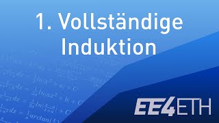 Vollständige Induktion  01 Analysis 1  EE4ETH [upl. by Lainey]