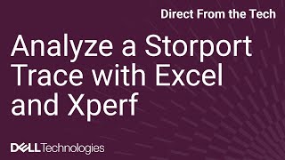 How to Analyze a Storport Trace with Excel and Xperf [upl. by Jamieson487]