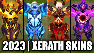 ALL XERATH SKINS SPOTLIGHT 2023  League of Legends [upl. by Elodia]