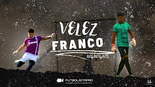 Highlight ► Velez Franco [upl. by Pedaiah549]