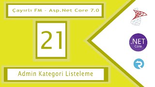 21 Çayırlı FM AspNet Core 70 Radyo Projesi  Admin Category Listeleme [upl. by Atazroglam]