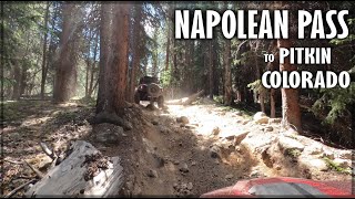 Napoleon Pass to Pitkin Colorado  Highly Recommended Trail  Off Road Trail Riding [upl. by Bixby924]