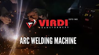 VIRDI ARC Welding Machine Working and Description [upl. by Anicul347]