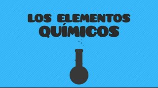 Química Los elementos químicos [upl. by Latea]