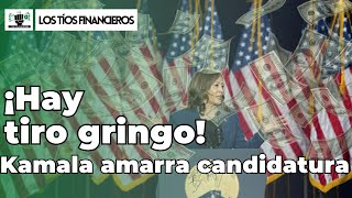 ¡Hay tiro gringo Kamala amarra candidatura  LosTíosFinancieros [upl. by Billen]