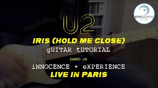 Edosounds  U2 Iris Hold Me Close Guitar Cover and Tutorial [upl. by Mitran]