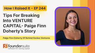 Tips For BREAKING INTO THE VC INDUSTRY  Paige Finn Doherty of Behind Genius Ventures [upl. by Emmalyn]