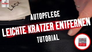 Autopflege Tutorial Leichte Lackkratzer entfernen [upl. by Penrose]