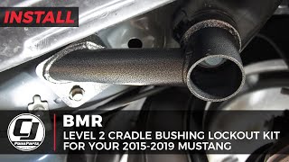 Eliminate Your S550 Mustang Wheel Hop With This BMR Level 2 Cradle Bushing Lockout Kit [upl. by Potts]