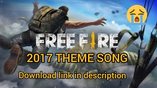 Free Fire Old 2017 Theme Song RINGTONE 🎵😭 TITAN GAMING [upl. by Anjanette]