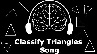 Classifying Triangles Song [upl. by Ahsatam]