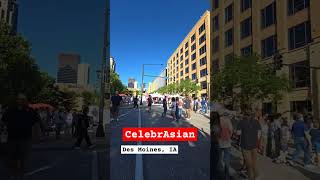 desmoinesiowa celebrasian iowa lavashade desmoines Live at the CelebrAsian event in Downtown [upl. by Balas]