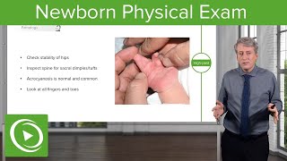 Newborn Physical Exam – Pediatrics  Lecturio [upl. by Herold]