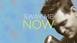 Michael Bublé  Sway Official Lyric Video [upl. by Narah40]