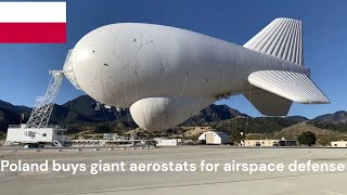 Poland buys giant aerostats for airspace defense [upl. by Atinehs509]