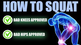 How to Do Squats with Bad Knees or Bad Hips [upl. by Ferguson]