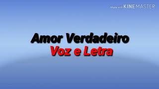 Lauriete Amor VerdadeiroVoz e Letra [upl. by Neelehtak18]