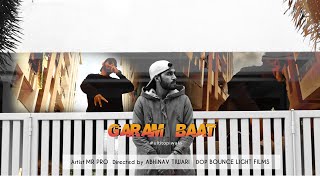 Garam Baat  latest rap song by Mrpro [upl. by Lachman597]