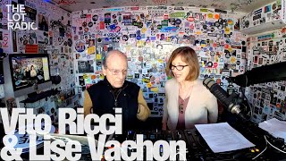 Vito Ricci amp Lise Vachon TheLotRadio 01152023 [upl. by Alegnatal]