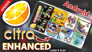 NEW Citra Enhanced Emulator Android Full Setup Guide amp How To Download Citra fork [upl. by Aridaj58]