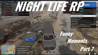 Night Life RP NLRP Funny Moments Part 7 [upl. by Scottie510]