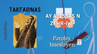 Takfarinas  Ay aɛessas n zehriw   Imeslayen  Paroles [upl. by Kohn]