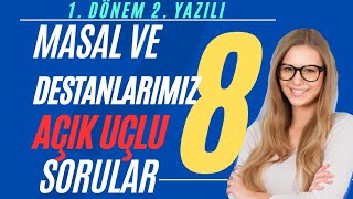 8 Sınıf Masal ve Destanlarımız Dersi 1 Dönem 2 Yazılı Sınavı Açık Uçlu Soruları ve Cevapları 2024 [upl. by Gabrila]