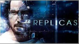 REPLICAS OFFICIAL TRAILER Starring Keanu Reeves [upl. by Nivac]