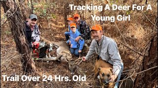 Finding A Buck For A Young Girl Trail Over 24 Hrs Old [upl. by Kursh21]