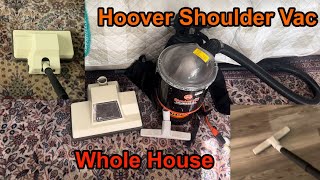 Hoover Shoulder Vac Pro  Whole House Vacuuming [upl. by Spitzer]