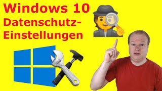 Windows 10 Datenschutz Anleitung  Tutorial deutsch [upl. by Gayn]