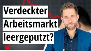 Verdeckter Arbeitsmarkt ist leergeputzt [upl. by Grishilda]