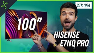 LA TELE GIGANTE DE 100 QUE QUERRÁS EN TU SALÓN  QampA Hisense E7NQ Pro [upl. by Ettennat35]