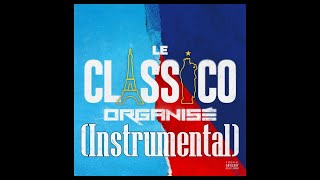 Le classico organisé  Instrumental  Remake Koba laD Jul  PLK  SCH Gazo  Soso maness  Naps [upl. by Nnad]