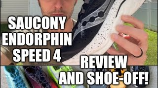 Saucony Endorphin Speed 4 Review amp ShoeOff [upl. by Gnot]