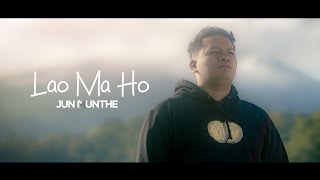 Jun Munthe  Lao Ma Ho Official Music Video [upl. by Niels]